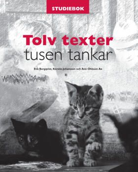 Tolv texter tusen tankar. Studiebok inkl.elev-cd