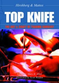 Top knife : art and craft in trauma surgery