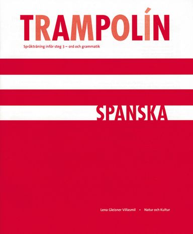 Trampolín : språkträning inför steg 3 : ord och grammatik. Spanska