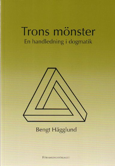 Trons mönster : en handledning i dogmatik