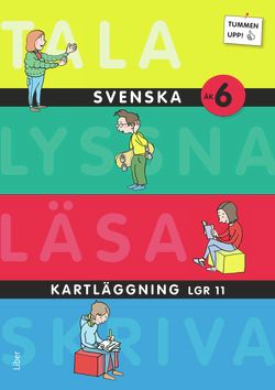 Tummen upp! Svenska åk 6 Kartläggning