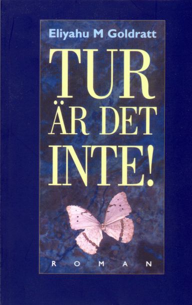 Tur är det inte! : roman