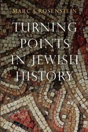 Turning Points in Jewish History