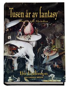 Tusen år av fantasy : resan till Mordor