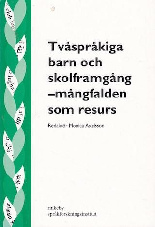 Tvåspråkiga barn och skolframgång - mångfalden som resurs