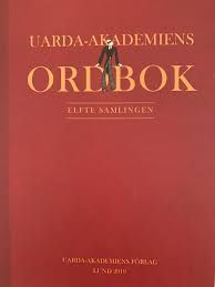 Uarda-akademiens ordbok : elfte samlingen