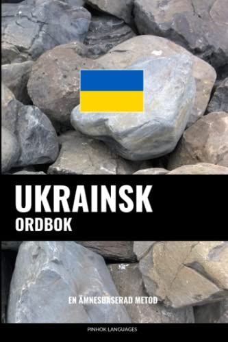 Ukrainsk ordbok : en ämnesbaserad metod