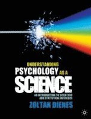 Understanding psychology as a science : an introduction to scientific and statistical inference