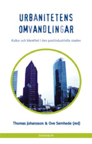 Urbanitetens omvandlingar