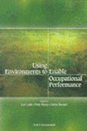 Using Environments to Enable Occupational Performance