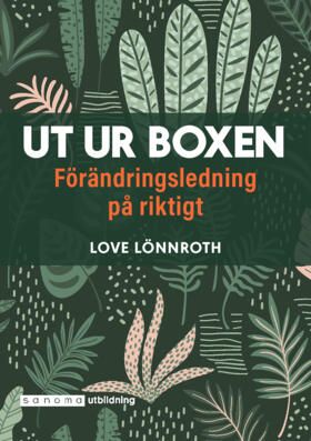 Ut ur boxen - Förändringsledning på riktigt