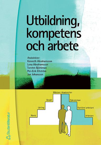 Utbildning, kompetens och arbete