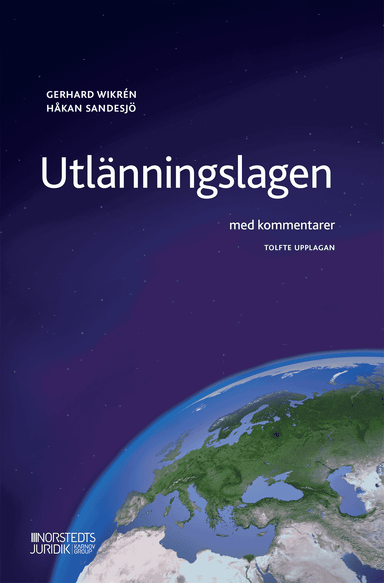 Utlänningslagen : med kommentarer