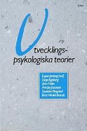 Utvecklingspsykologiska teorier: en introduktionScandinavian university books