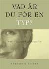 Vad är du för en typ? MBTI - en väg till självkännedom