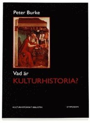 Vad är kulturhistoria?