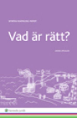 Vad är rätt?