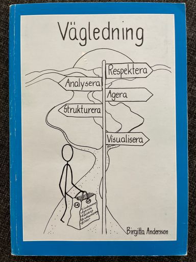 Vägledning: genom pedagogiska strategier till personer med neuropsykiatriska funktionshinder som DAMP, AD/HD, autism, Aspergers syndrom, Tourettes syndrom : pedagogiska arbetssätt för anhöriga, pedagoger, personal