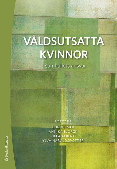 Våldsutsatta kvinnor - samhällets ansvar