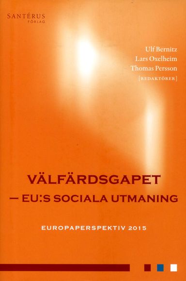 Välfärdsgapet : EU:s sociala utmaning