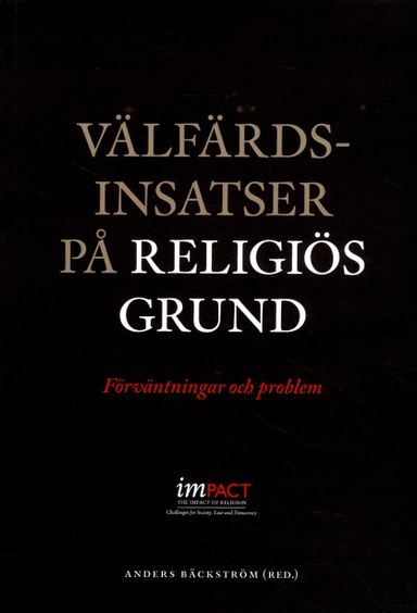 Välfärdsinsatser på religiös grund : förväntningar och problem