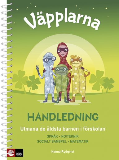 Väpplarna Handledning med lärarwebb : utmana de äldsta barnen i förskolan