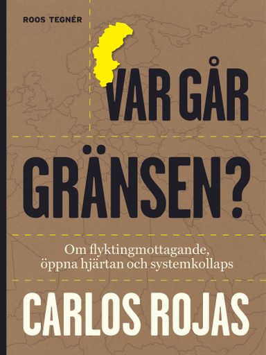 Var går gränsen? : om flyktingmottagande, öppna hjärtan och systemkollaps