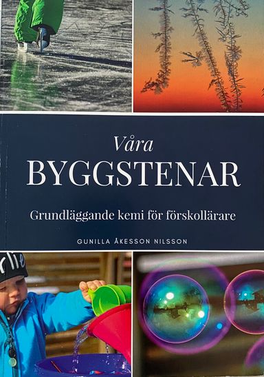 Våra byggstenar: grundläggande kemi för förskollärare