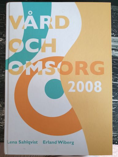 Vård och omsorg 2008