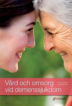 Vård och omsorg vid demenssjukdom, elevbok