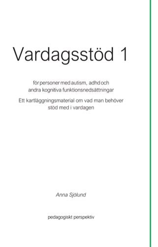 Vardagsstöd 1 - För personer med autism, adhd och andra kognitiva funktionsnedsättningar