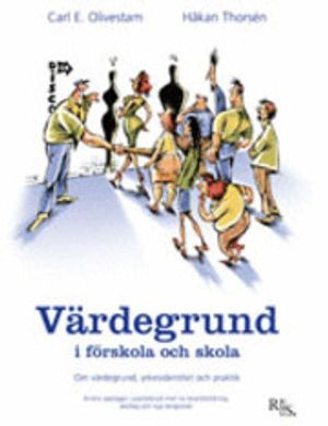 Värdegrund i skola och förskola