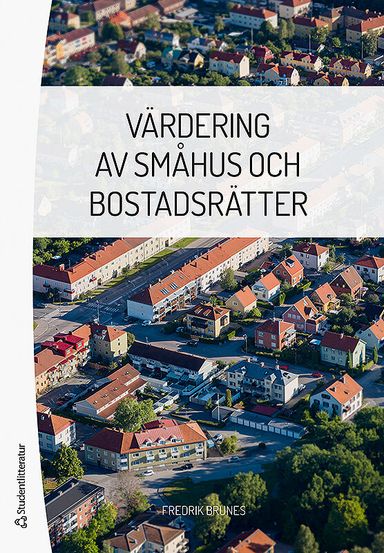 Värdering av småhus och bostadsrätter