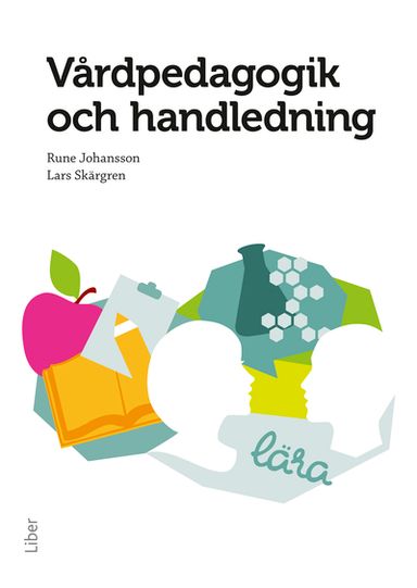 Vårdpedagogik och handledning