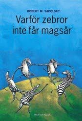 Varför zebror inte får magsår 