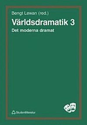 Världsdramatik 3 - Det moderna dramat