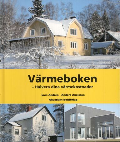 Värmeboken : halvera dina värmekostnader