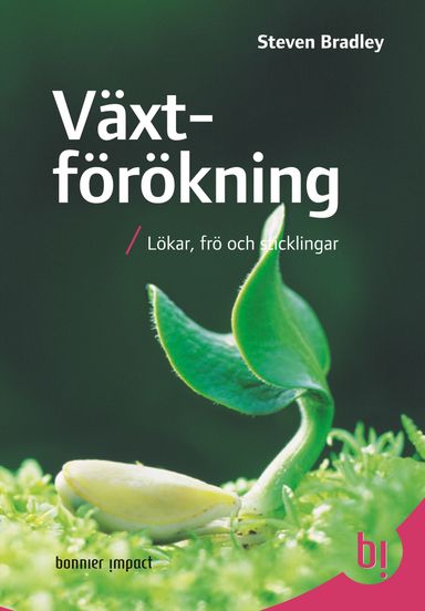 Växtförökning : lökar, frö och sticklingar