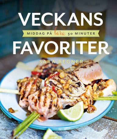 Veckans favoriter : middag på bara 30 minuter