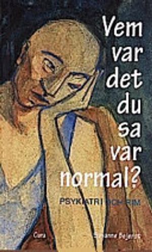 Vem var det du sa var normal?: psykiatri och rim