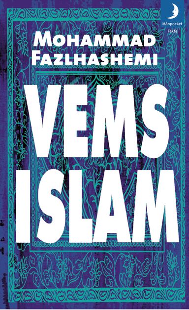 Vems islam : de kontrastrika muslimerna