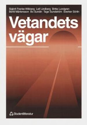 Vetandets vägar - Perspektiv på universitet, vetenskap och utbildning