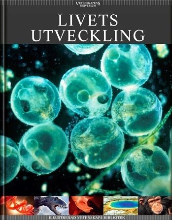 Vetenskapens universum. Livets utveckling