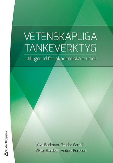 Vetenskapliga tankeverktyg : till grund för akademiska studier