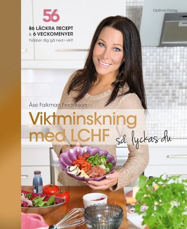 Viktminskning med LCHF så lyckas du!