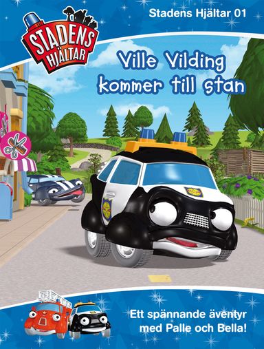 Ville Vilding kommer till stan!