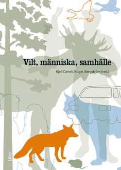 Vilt, människa, samhälle