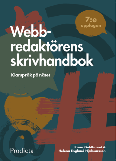 Webbredaktörens skrivhandbok : klarspråk på nätet