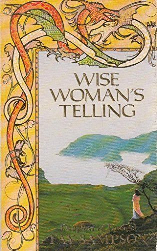 Wise Woman's TellingBand 1 av Daughter of Tintagel, Fay Sampson