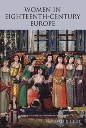 Women in Eighteenth Century Europe